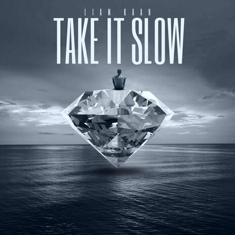 Take It Slow | Boomplay Music