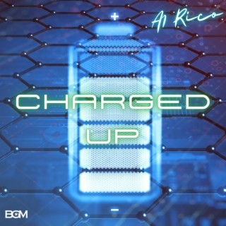 Charged Up lyrics | Boomplay Music