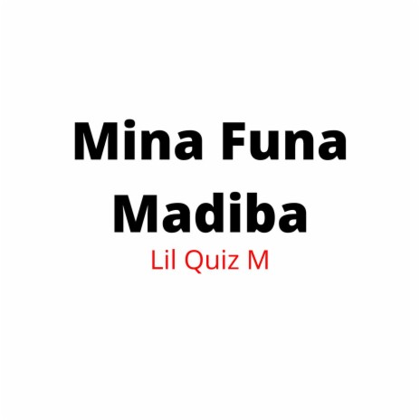 Mina Funa Madiba ft. Cody M | Boomplay Music