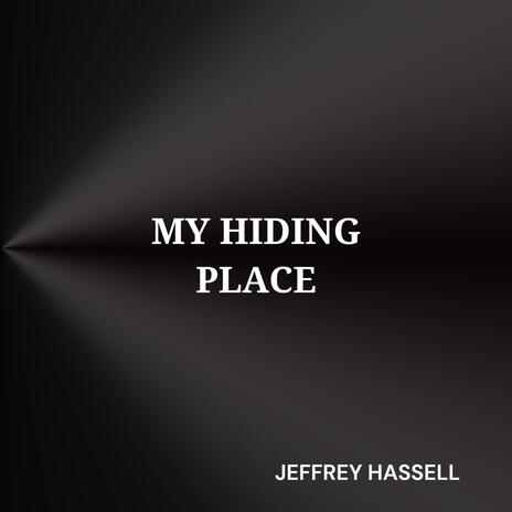 My Hiding Place | Boomplay Music