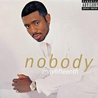 Nobody