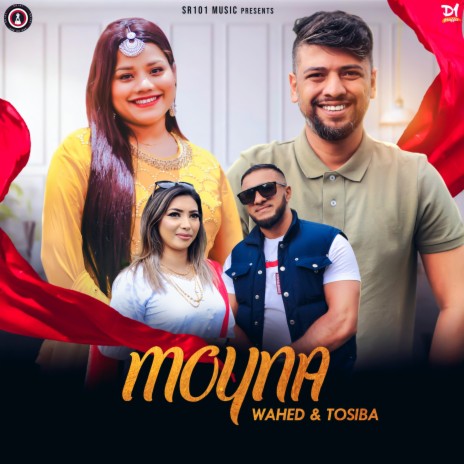 Moyna ft. Singer Wahed & Tosiba | Boomplay Music