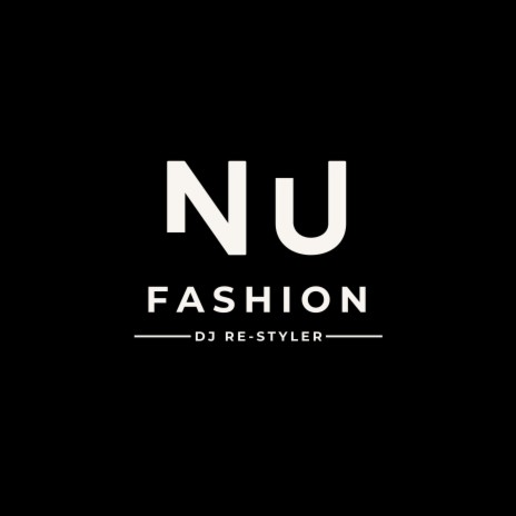 Nu Fashion | Boomplay Music