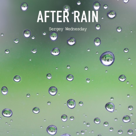 After Rain | Boomplay Music