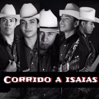 CORRIDO A ISAIAS