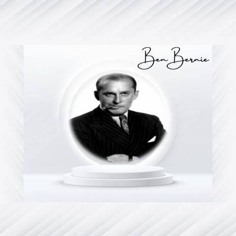 Ben Bernie | Boomplay Music
