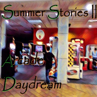 Arcade Daydream