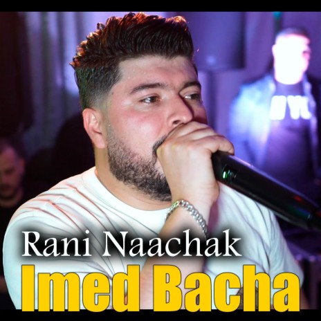 Rani Naachak | Boomplay Music