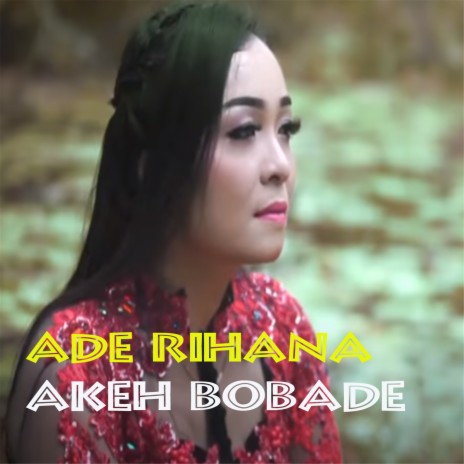 Akeh Bobade | Boomplay Music