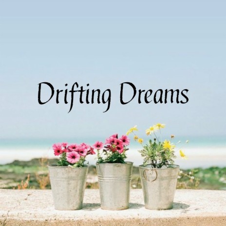 Drifting Dreams ft. Relajacion, AlesitoRelaxing & AlexRelaxing