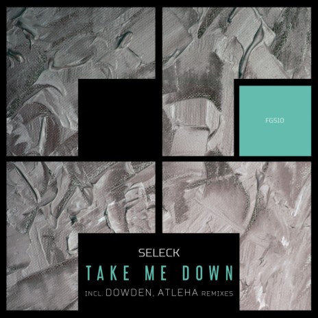 Take Me Down (Atleha Remix)