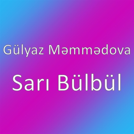 Sarı Bülbül | Boomplay Music