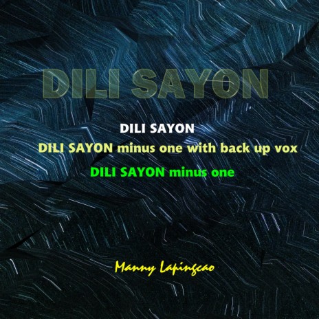 Dili Sayon | Boomplay Music