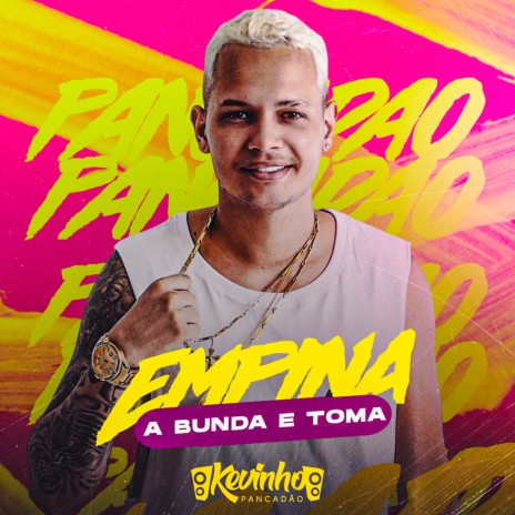 Empina a Bunda e Toma | Boomplay Music