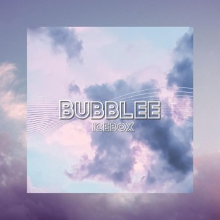 Bubblee (Remastered)