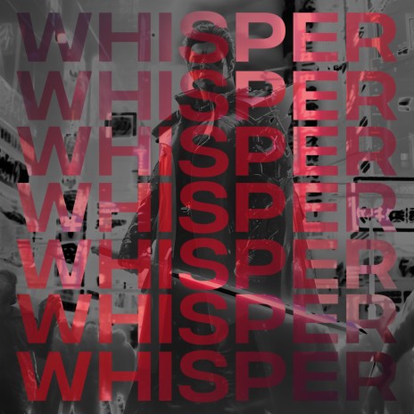 Whisper | Boomplay Music