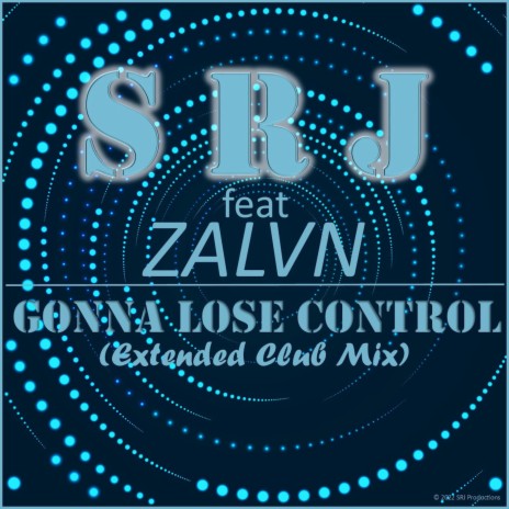 Gonna Lose Control (Extended Club Mix) | Boomplay Music