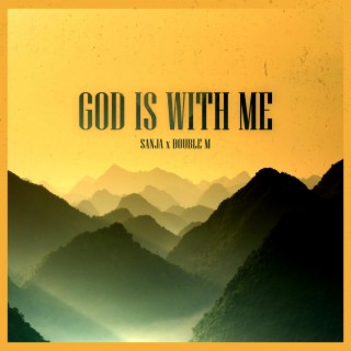 God is with Me