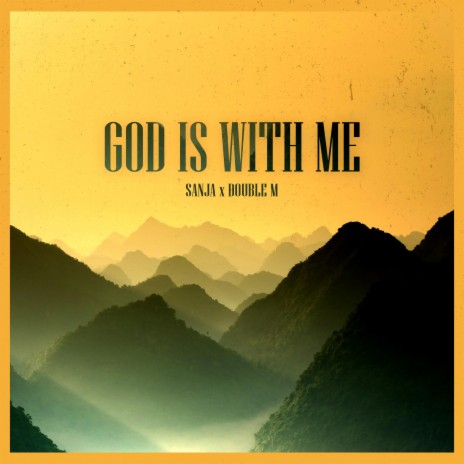 God is with Me ft. Milian & Kusa | Boomplay Music