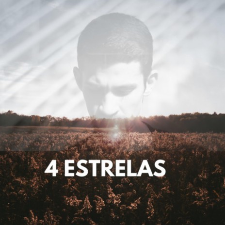 4 Estrelas | Boomplay Music