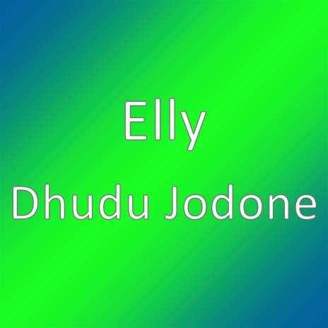 Dhudu Jodone | Boomplay Music