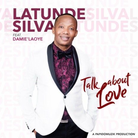 Talk About Love (feat. Damie ' Laoye) | Boomplay Music