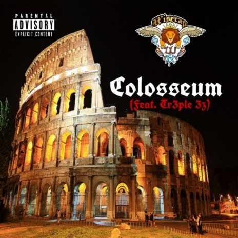 The Colosseum ft. Tr3ple 3z | Boomplay Music