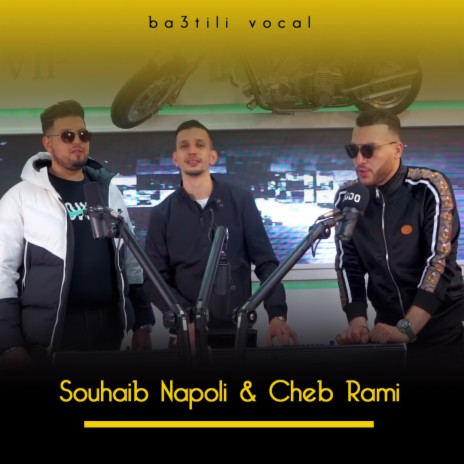 Ba3tili vocal ft. Souhaib Napoli