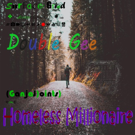 Homeless Millionaire