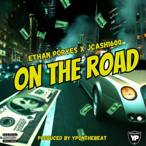 On The Road ft. JCash1600 | Boomplay Music