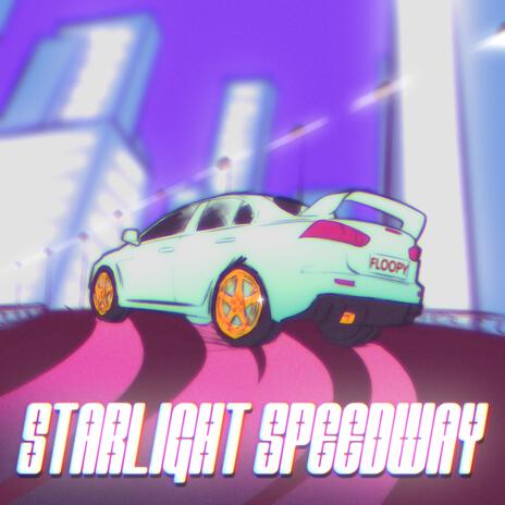 starlight speedway (slowed + reverbed) | Boomplay Music