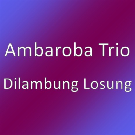 Dilambung Losung | Boomplay Music