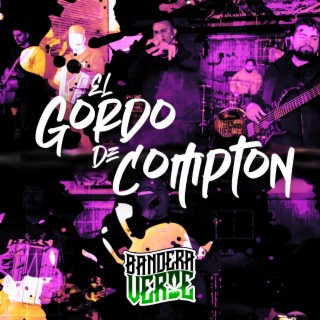 El Gordo De Compton