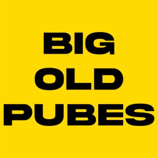 Big Old Pubes