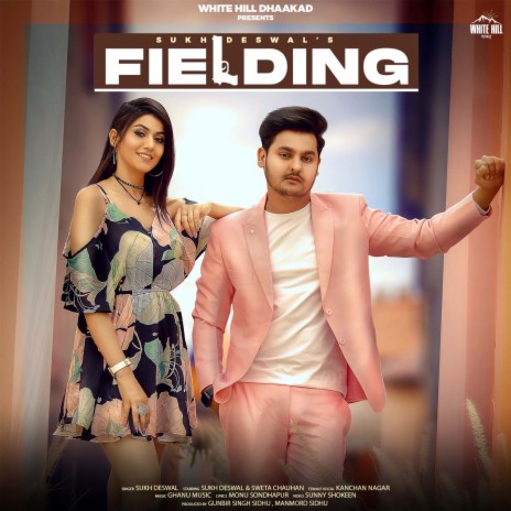 Fielding ft. Kanchan Nagar | Boomplay Music