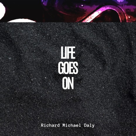 Life goes on | Boomplay Music