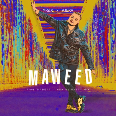 MAWEED (feat. Ajura) | Boomplay Music