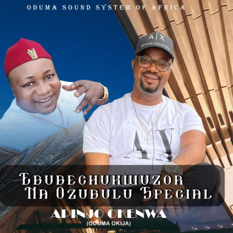 Ebubechukwu uzo na Ozubulu special | Boomplay Music