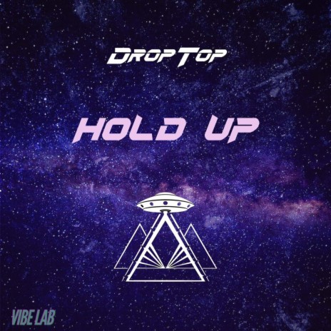 Hold Up | Boomplay Music
