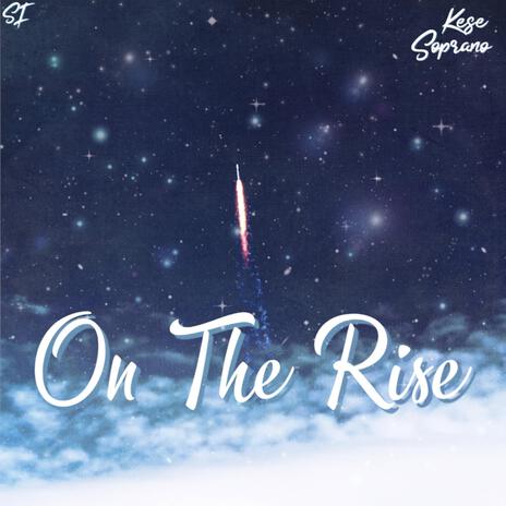 On The Rise | Boomplay Music