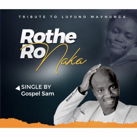 Rothe ro naka (Tribute to Lufuno Mavhunga)