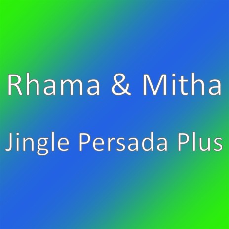 Jingle Persada Plus | Boomplay Music