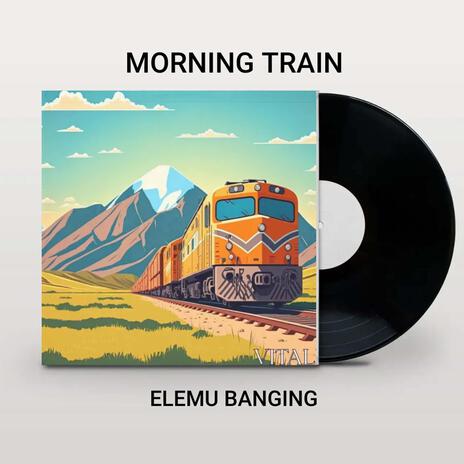 Morning Train | Boomplay Music