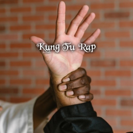 Kung Fu Rap | Boomplay Music