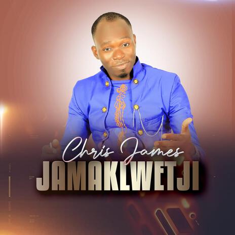 JAMAKLWETJI | Boomplay Music