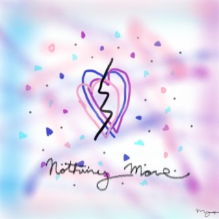 Nothing More (I Love You) lyrics | Boomplay Music