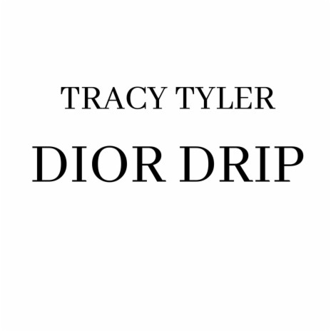 Dior Drip | Boomplay Music