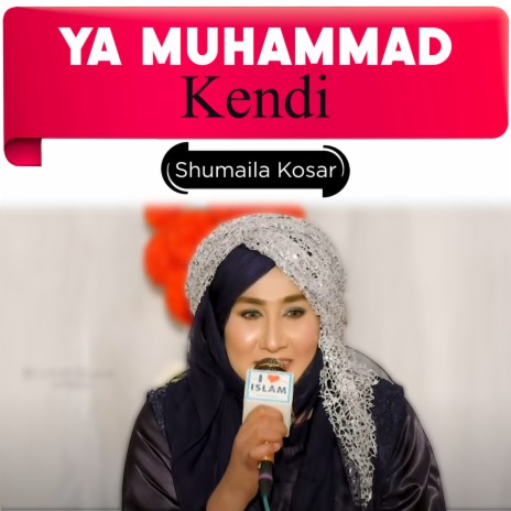 Ya Muhammad Kendi | Boomplay Music