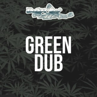 GREEN DUB