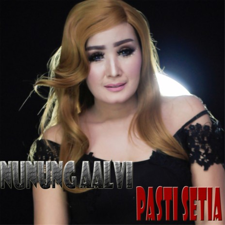 Pasti Setia | Boomplay Music